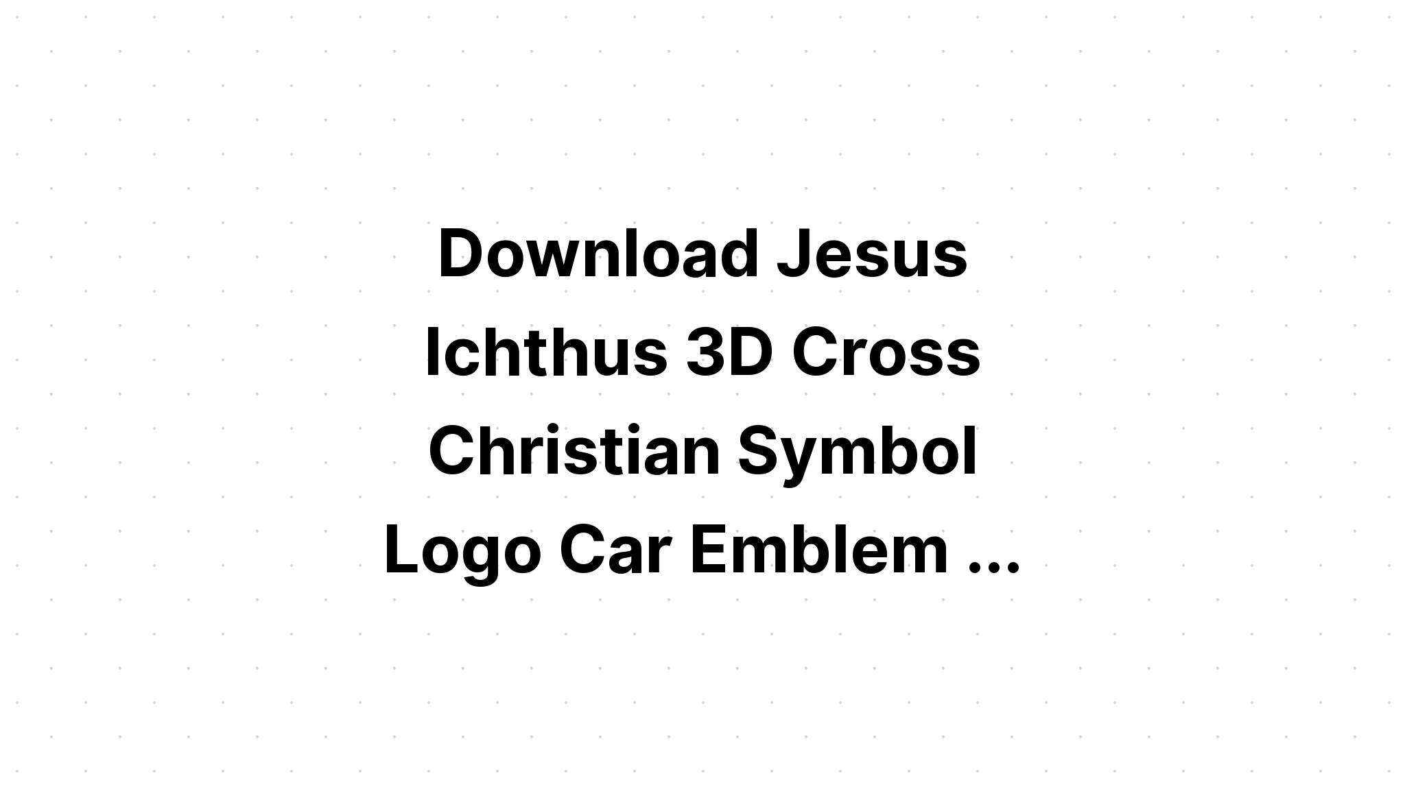 Download Ichtus Jesus Symbol SVG File